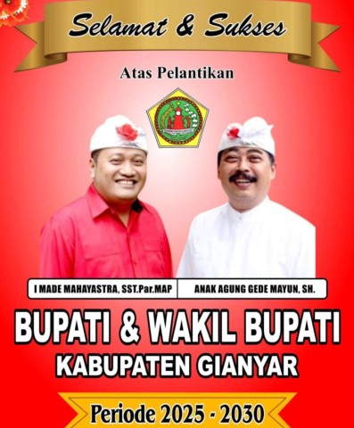 Presiden Prabowo Lantik Bupati dan Wakil Bupati Gianyar Baru, Redaksi Newsyess.com Sampaikan Ucapkan Selamat dan Harapan